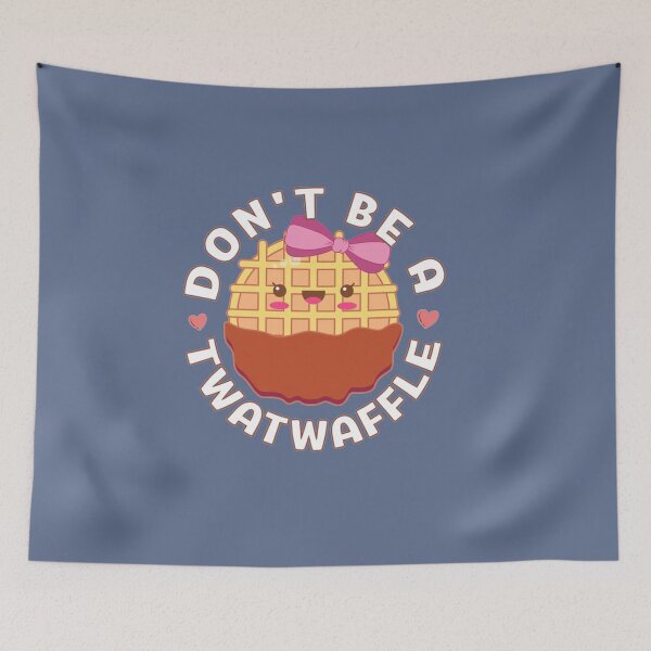 Item preview, don_t be a twatwaffle waffle eaters designed and sold by OscarOSullivan.