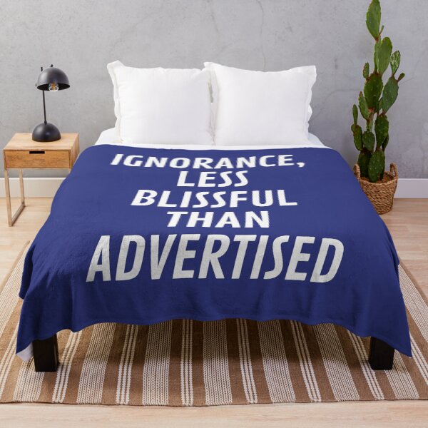 Item preview, Ignorance, less blissful than advertised designed and sold by onum2018.
