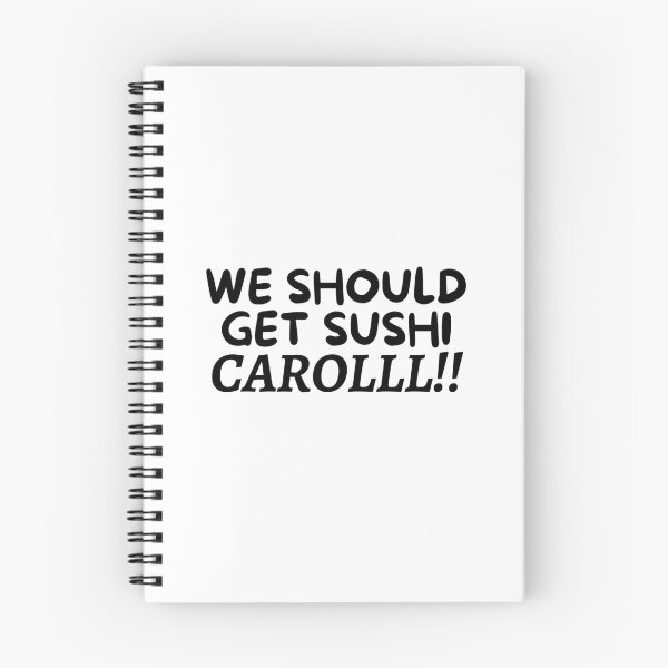 Item preview, We Should Get Sushi Carol designed and sold by VAHPROD.