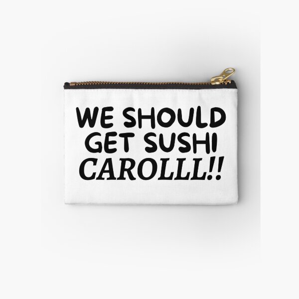 Item preview, We Should Get Sushi Carol designed and sold by VAHPROD.