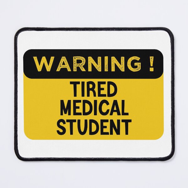 Item preview, Warning Tired Medical Student - Funny Medical Student designed and sold by medbdj.