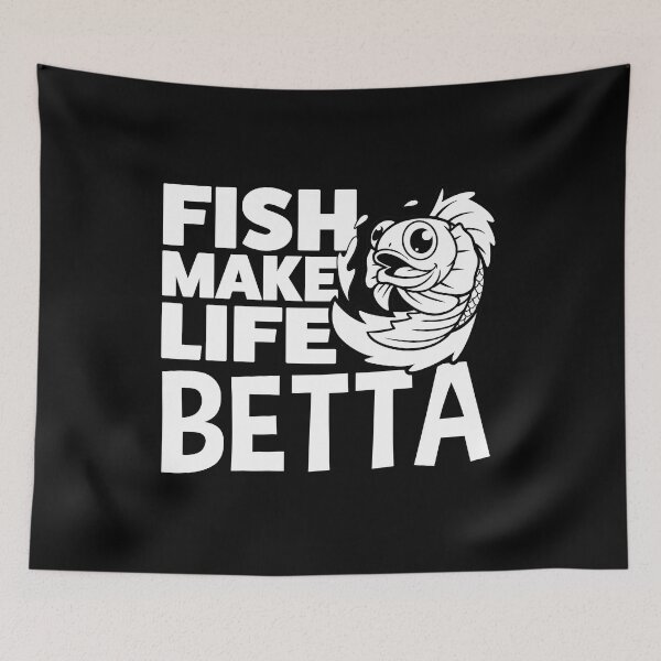 Item preview, Fish Make Life Betta designed and sold by FanaticTee.