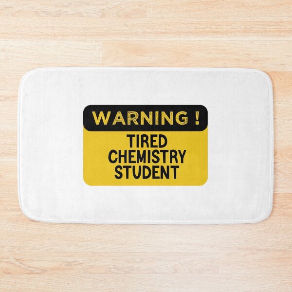 Item preview,  Warning Tired Chemistry Student - Funny Chemistry Student designed and sold by medbdj.