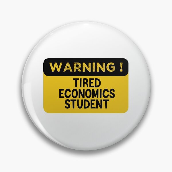 Item preview, Warning Tired Economics Student - Funny Economics Student designed and sold by medbdj.