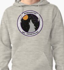 Werewolves Not Swearwolves Pullover Hoodie
