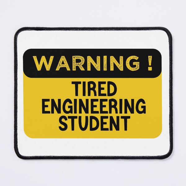 Item preview, Warning Tired Engineering Student - Funny Engineering Student designed and sold by medbdj.