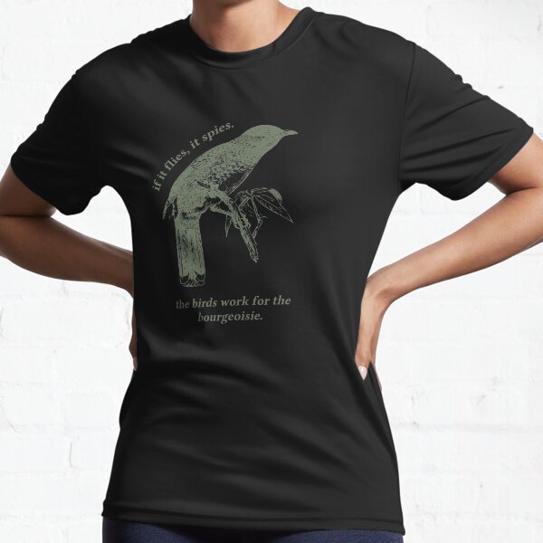 BIRDS AREN'T REAL Active T-Shirt