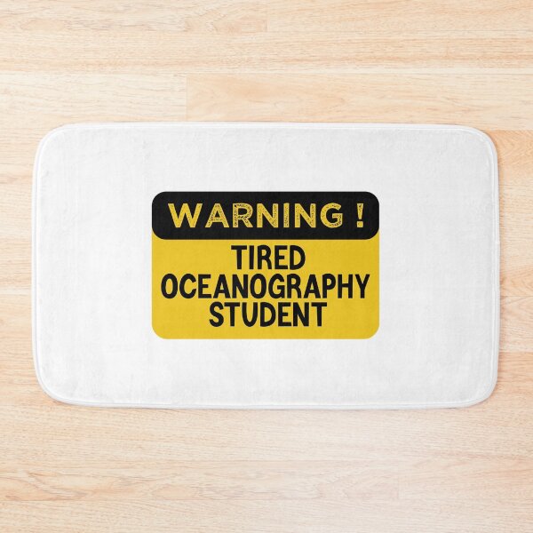 Item preview, Warning Tired Oceanography Student - Funny Oceanography Student designed and sold by medbdj.