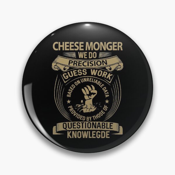 Item preview, Cheese Monger T Shirt - We Do Precision Job Gift Item Tee designed and sold by paneczkopat.