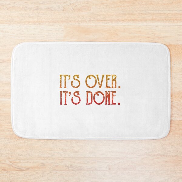 Item preview, Its Over. Its Done.  designed and sold by LiamKni.