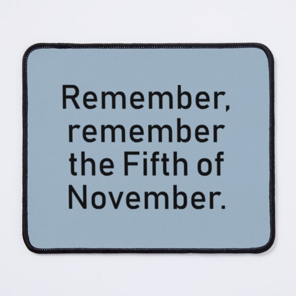 Item preview, Remember the Fifth of November   designed and sold by MogPrintss.