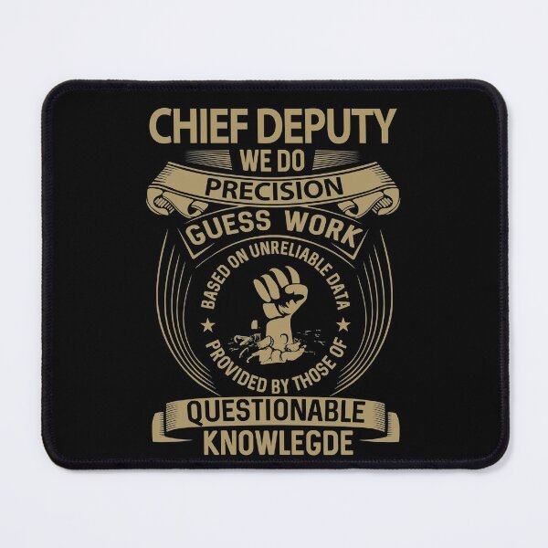 Item preview, Chief Deputy T Shirt - We Do Precision Job Gift Item Tee designed and sold by paneczkopat.