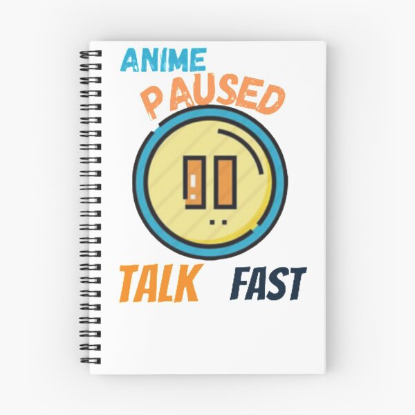 Item preview, anime paused talk fast designed and sold by TnewShirts.