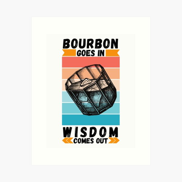 Item preview, Bourbon Goes In Wisdom Comes Out  Sunset Viintage T-Shirt designed and sold by LJ4EVER.