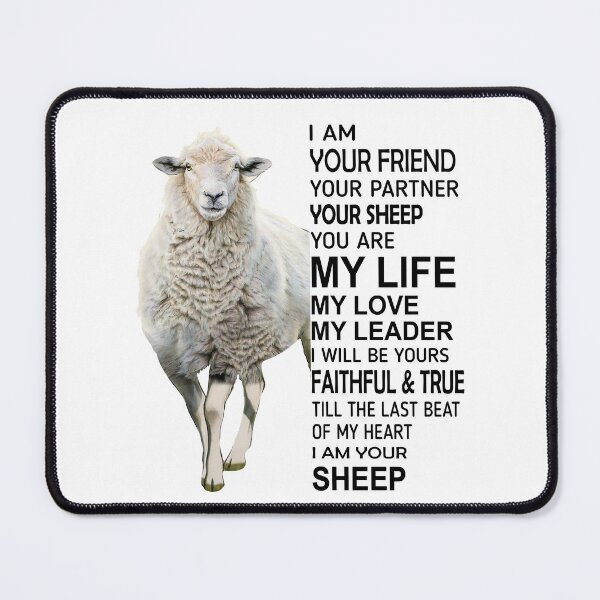 Item preview, i am your friend your partner your sheep, gift for sheep lover, sheep quote designed and sold by maithithuha.