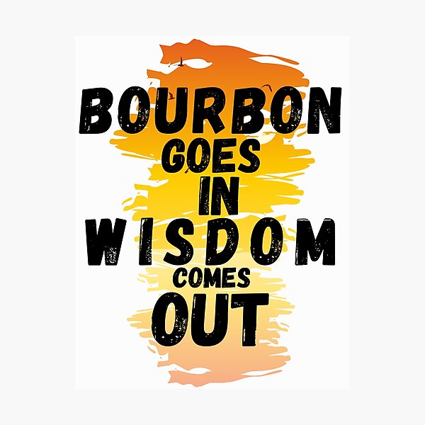 Item preview, Bourbon Goes In Wisdom Comes Out  Sunset Viintage T-Shirt designed and sold by LJ4EVER.