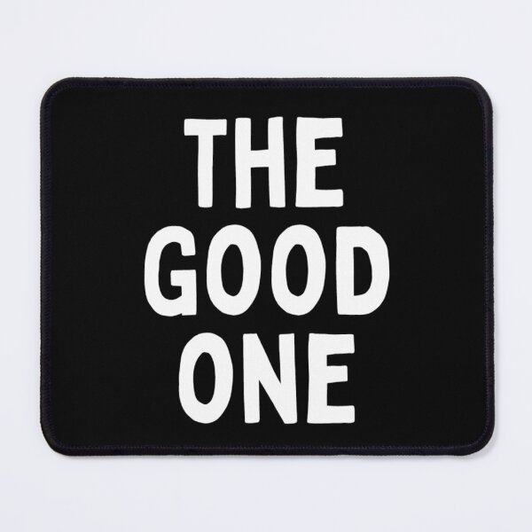 Item preview, The Good One Positive Nice Person With Feeling Delightful Pleasing Pleasant Agreeable Likeable Endearing Lovable Adorable Cute Sweet Appealing Attractive Typographic Slogans for Man’s & Woman’s designed and sold by Wanneer T-shirts Praten.