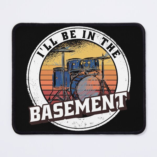 Item preview, I'll Be In The Basement Drum Set Funny Drummer Art designed and sold by Eddie SH.