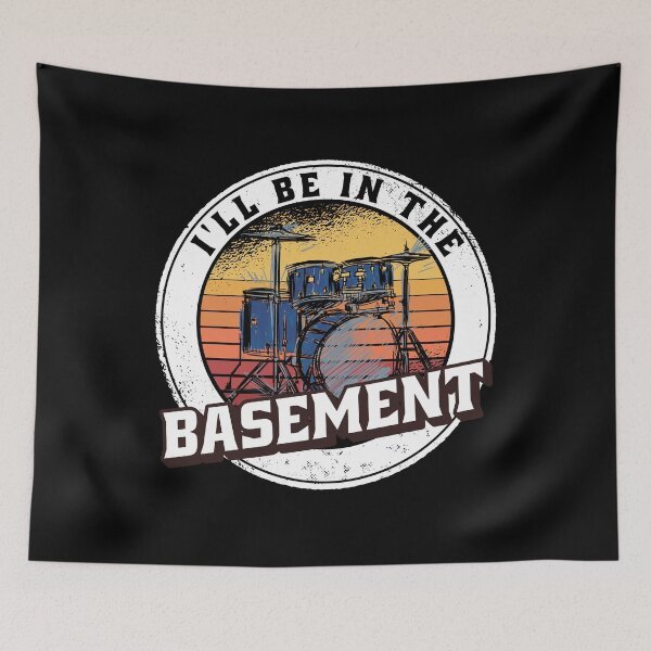 Item preview,  I'll Be In The Basement Drum Set Funny Drummer Art designed and sold by Eddie SH.