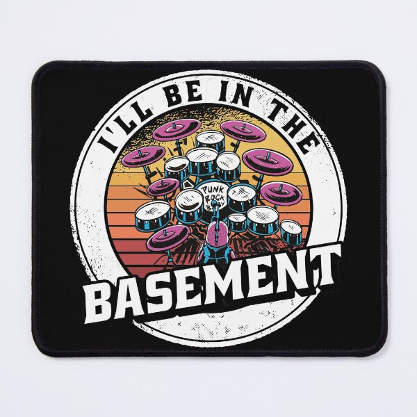 Item preview,  I'll Be In The Basement Drum Set Funny Drummer Art designed and sold by Eddie SH.