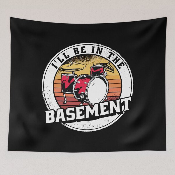 Item preview,  I'll Be In The Basement Drum Set Funny Drummer Art designed and sold by Eddie SH.