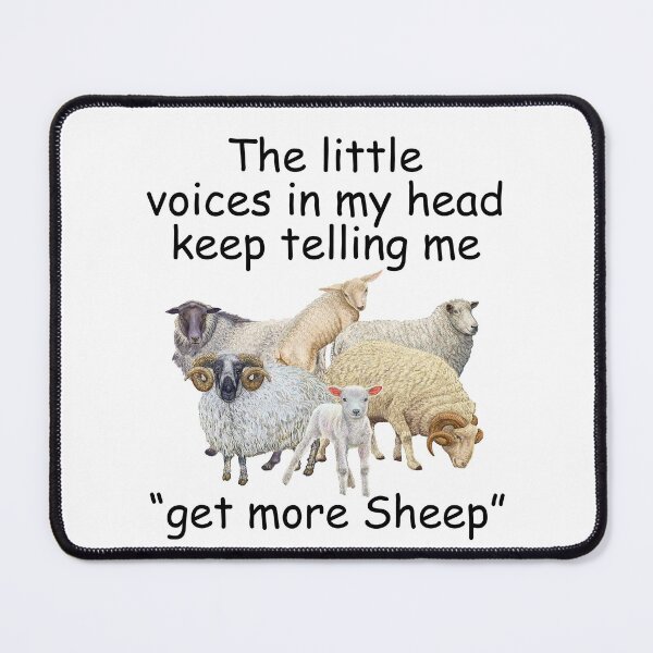 Item preview, The little voices in my head kêp telling me get more Sheep designed and sold by maithithuha.