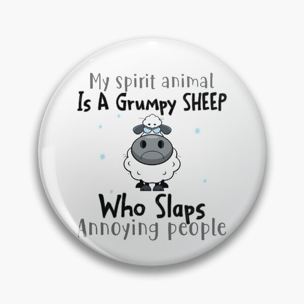 Item preview, My spirit animal is a grumpy sheep who slaps annouying people designed and sold by maithithuha.