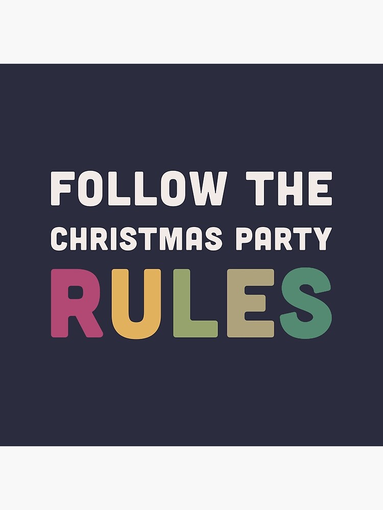 follow-the-christmas-party-rules-poster-for-sale-by-blockdashart