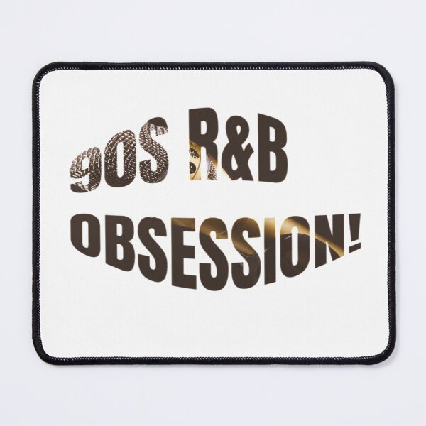 Item preview, 90s R&B Obession designed and sold by WowAllinOne.