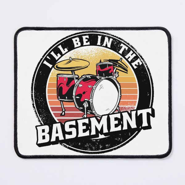 Item preview, I'll Be In The Basement Drum Set Funny Drummer Art designed and sold by Eddie SH.