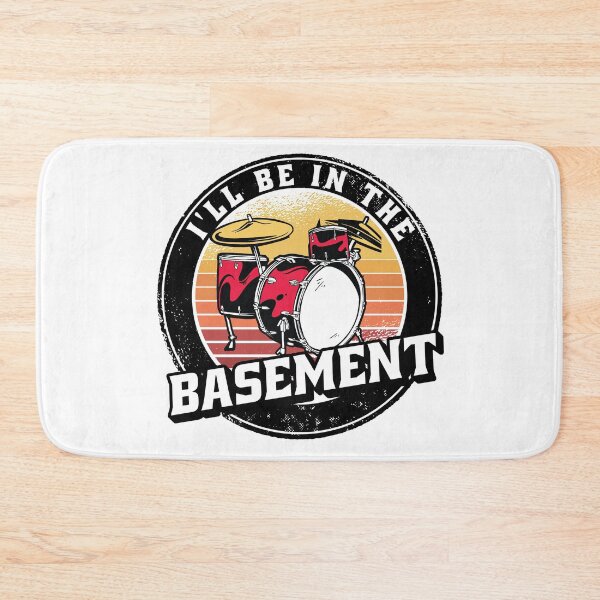 Item preview, I'll Be In The Basement Drum Set Funny Drummer Art designed and sold by Eddie SH.