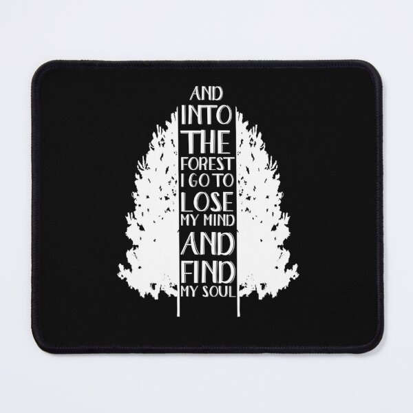Item preview, Into The Forest I Go To Lose My Mind And Find My Soul designed and sold by hoangminhSHOP.