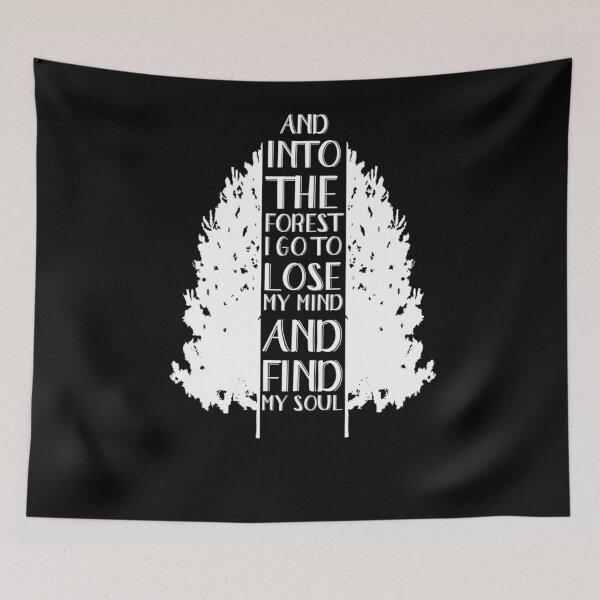 Item preview, Into The Forest I Go To Lose My Mind And Find My Soul designed and sold by hoangminhSHOP.
