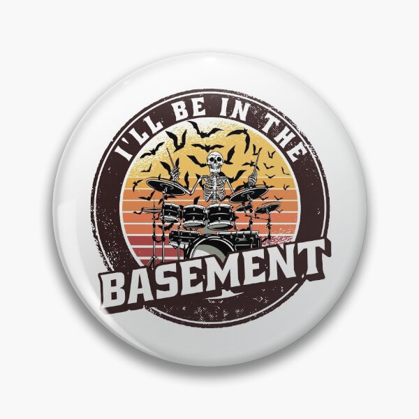 Item preview,  I'll Be In The Basement Drum Set Funny Drummer Art designed and sold by Eddie SH.