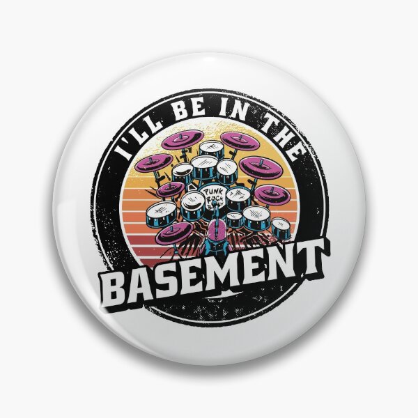Item preview,  I'll Be In The Basement Drum Set Funny Drummer Art designed and sold by Eddie SH.