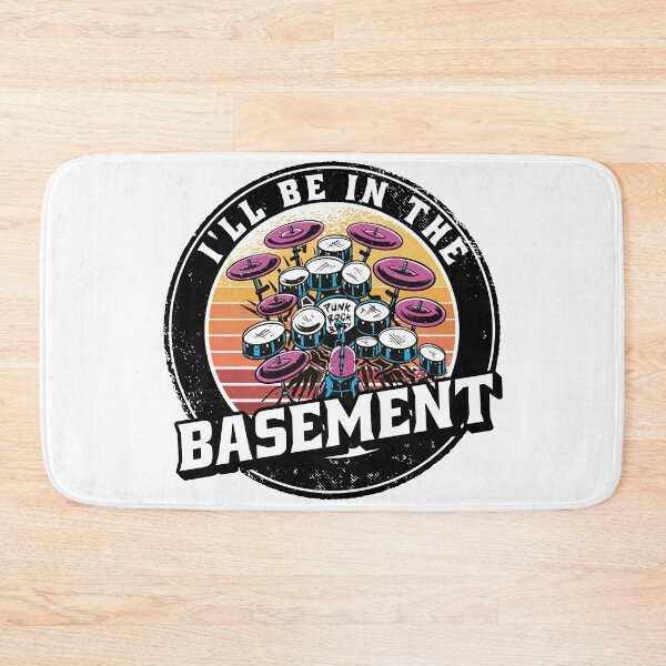 Item preview,  I'll Be In The Basement Drum Set Funny Drummer Art designed and sold by Eddie SH.
