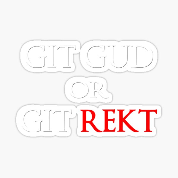 Git Gud or Get Rekt - Lutris