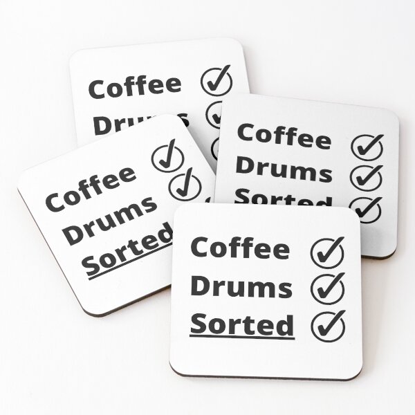 Item preview, Coffee Drums Sorted, (Black Text) designed and sold by FinishYourSong.