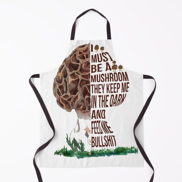 Item preview, Must Be A Mushroom They Keep Me In The Dark designed and sold by GaryCote112.