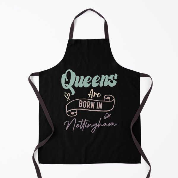 Item preview, Queens Are Born In Nottingham designed and sold by medbdj.