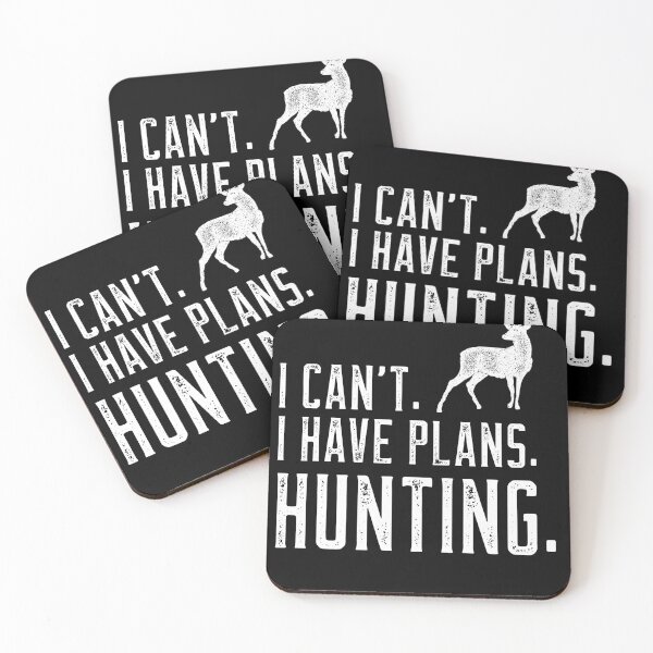 Item preview, I can't I have plans Hunting Funny Hunting fan and Deer Hunter designed and sold by SKilner.