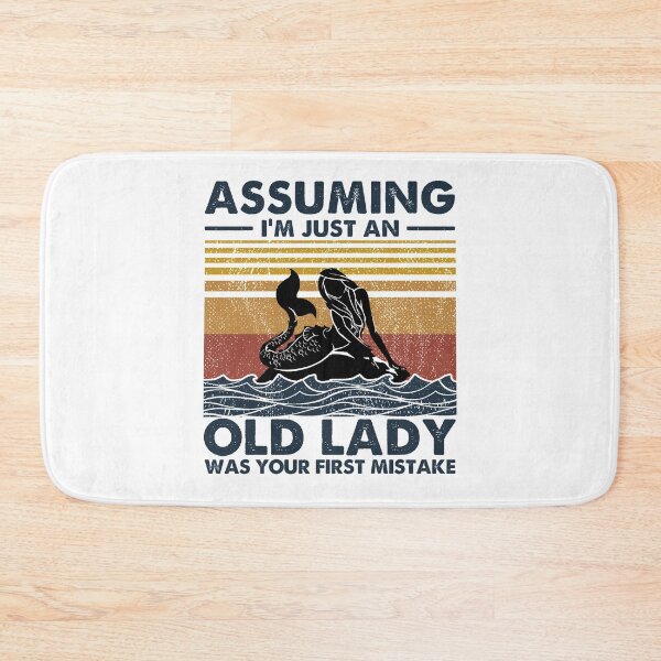 Item preview, Assuming I'm Just An Old Lady designed and sold by GaryCote112.