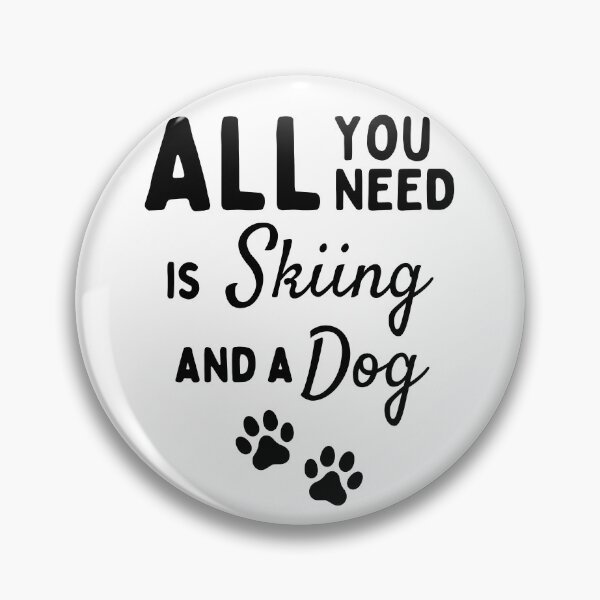 Item preview, All you need is skiing and a dog designed and sold by TheGreenGoat.