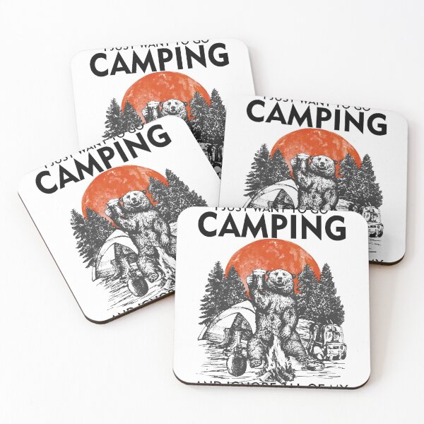 Item preview, I Just Want To Go Camping designed and sold by GaryCote112.