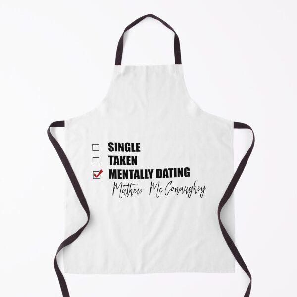 Item preview, Mentally Dating Matthew McConaughey designed and sold by Bend-The-Trendd.