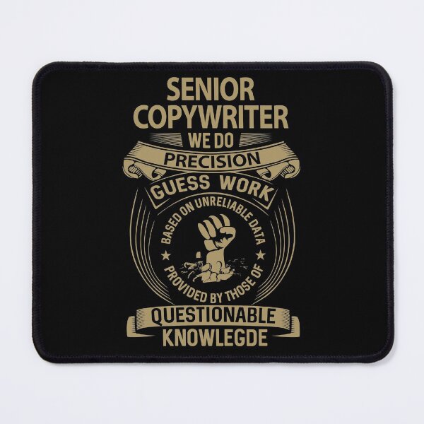 Item preview, Senior Copywriter T Shirt - We Do Precision Job Gift Item Tee designed and sold by natalinedk.