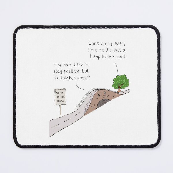 Item preview, Weak Bridge designed and sold by DearCranley.