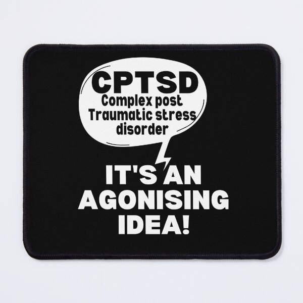 Item preview, CPTSD warrior, Complex post-traumatic stress disorder awareness, c-ptsd support designed and sold by ILLTOOCHILL.