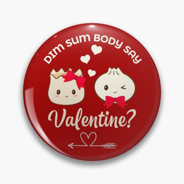 Item preview, dim sum body say valentines day  designed and sold by champagnemoment.