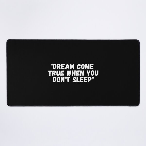 Dream come true when you don't sleep quotes virgilabloh Sticker for Sale  by Hzzz